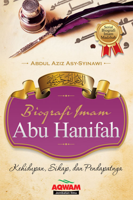 Biografi Imam Abu Hanifah | Solusi Muslim